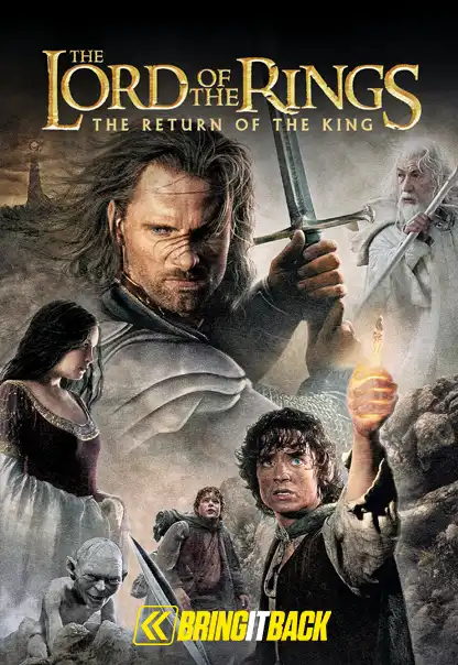 Lord Of The Rings: Return Of The King (Bring It Back - Oscar Season)